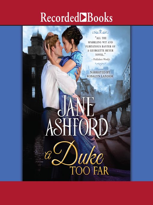 Title details for A Duke Too Far by Jane Ashford - Wait list